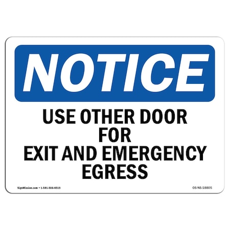 Signmission OSHA Sign, Use Other Door For Exit And Emergency Egress, 14in X 10in Decal, 10"W, 14" L, Landscape OS-NS-D-1014-L-18805